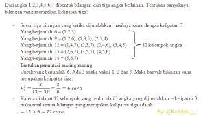 Agar lebih jelas, coba perhatikan contoh di bawah ini, misalkan kita ingin menyusun banyaknya cara yang dapat kita lakukan dalam menyusun. Soal Dan Pembahasan Matematika Permutasi 1 4 Istana Mengajar
