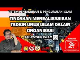 Organisasi adalah suatu proses perencanaan dalam sebuah badan usaha. Bahan Tasawwur Islam Ting 5 Lessons Blendspace