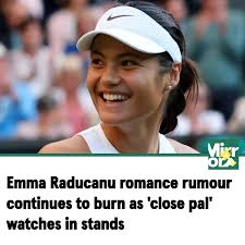 Speculation continues to grow over Raducanu's love life ❤