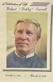 Robert “Bobby” Sorrell (1941-2006)