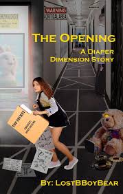The Opening: A Diaper Dimension Story (Chapter 26 - Complete) - Completed  Stories - [DD] Boards & Chat