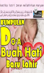 Doa anak baru lahir merupakan amalan yang perlu dilakukan oleh orang tua ketika mendapatkan anugerah seorang anak. Kumpulan Doa Buat Bayi Baru Lahir Fur Android Apk Herunterladen