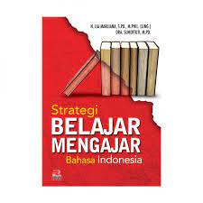 Dengan teks dialog bisa anda baca, print atau dengarkan dalam bahasa indonesia atau bahasa arab hanya. Strategi Belajar Mengajar Bahasa Indonesia Pt Remaja Rosdakarya