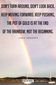 70 Motivational Rainbow Quotes To Inspire You On Rainy Days Walk My World