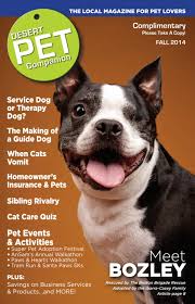 14,128 likes · 331 talking about this · 853 were by doing this we hope to better serve our spanish speaking community of pet lovers and make adoption connections for our animals, programs mspca boston adoption center added an event. Desert Pet Companion Fall 2014 By Pet Companion Magazine Issuu
