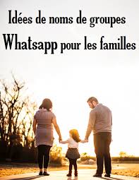 Idees De Noms De Groupes Whatsapp Famille Idee De Nom De Groupe Idee De Nom Nom