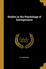 Intemperance hair & body studio. Studies In The Psychology Of Intemperance Amazon Co Uk Partridge G E 9780530086613 Books