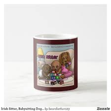 Irish Sitter Babysitting Dog Funny Coffee Mug Zazzle Com Funny Coffee Mugs Mugs Babysitting