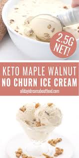 Keto Maple Walnut Ice Cream In 2020 Recipes Keto Ice Cream Low Carb Recipes Dessert
