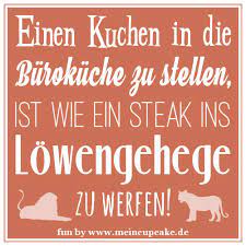 Große leidenschaften sind wie naturkräfte. Humor Und Lustige Backspruche Backen Mit Meincupcake De Blog