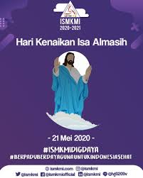 Dikutip portal jember dari malang terkini dalam artikel 15 ucapan selamat hari kenaikan yesus kristus (isa almasih) dalam bahasa inggris, berikut ulasannya. Ismkmi Nasional Twitterren Hari Kenaikan Isa Almasih Di Rumah Bapa Ku Banyak Tempat Tinggal Jika Tidak Demikian Tentu Aku Mengatakannya Kepadamu Sebab Aku Pergi Ke Situ Untuk Menyediakan Tempat Bagimu Yohanes 14 2 Selamat
