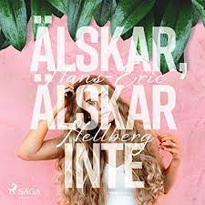 Dedicated to identifying aircraft throughout movies, television, and video games! Alskar Alskar Inte By Hans Eric Hellberg Audiobook Audible Com