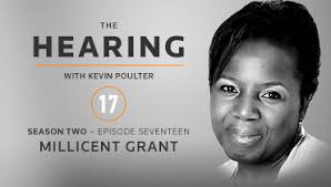 The Hearing: Season 2, Episode 17, with Millicent Grant