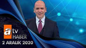 Sabah web tv üzerinden atv izle! Atv Ana Haber 2 Aralik 2020 Youtube