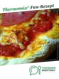 Weltbester Pizzateig Mit Gelinggarantie Von Emiliasmama Ein Thermomix Rezept Aus Der Kategorie Sonstige Hauptgerichte A Pizza Teig Rezepte Thermomix Rezepte