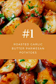 Garlic Roasted Potatoes With Parmesan In 2020 Potato Dishes Recipes Healthy Potato Recipes Homemade Sauce Recipes