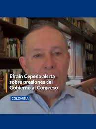 Efraín Cepeda, presidente del Senado, habló en Noticias Caracol sobre lo  que, según él, son "presiones del Gobierno al Congreso": "Se han  transgredido las fronteras. Hablar de revocatoria del Congreso ...