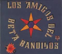 For a complete show schedule, click on the three bars on the top left section of this page. The Beta Band Los Amigos Del Beta Bandidos Discogs