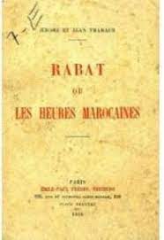 Rabat Ou Les Heures Marocaines De Jean Tharaud 3 Etoiles Sur 5 De 1 Commentaires Cli