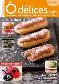 Magazine Odelices N 6 Recettes De Cuisine Livre De Recettes De Cuisine Cuisine