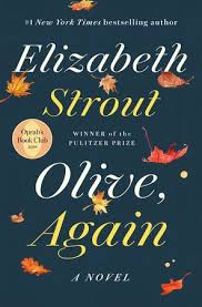 Olive Again By Elizabeth Strout 9780812986471 Penguinrandomhouse Com Books In 2020 Oprahs Book Club Olive Kitteridge Books