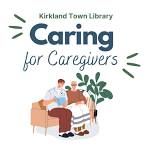 Caring for the Caregiver
