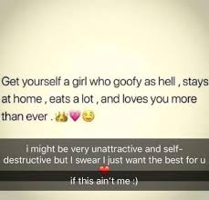 After all, the longer you talk to. I Definitely Want A Self Destructive Girl Who Just Eats And Sits At Home All Day Nicegirls