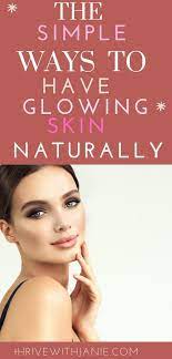 It Is Possible To Have Glowing Radiant Skin Naturally Here Is The Secret To Radiant Ageless Beautiful Skin St Glowing Skin Natural Glowing Skin Gorgeous Skin