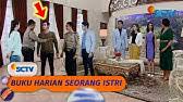Play 1 or play 2 download 18 maret 2021 episode 97 98 cuplikan buku harian seorang istri bhsi play 1 or play 2 download buku harian seorang istri malam ini 27 maret 2021 episode 96 play 1 or play 2. Keinginan Yang Terwujud Buku Harian Seorang Istri 12 Februari 2021 Episode 48 49 Youtube