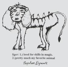 Bred for its skills in magic. Napoleon Dynamite Liger Meme