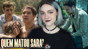 Flashbacks unravel that fateful day in 2001. Quem Matou Sara Desconfiei Ate Do Cachorro Review E Teorias Sem E Com Spoilers Youtube