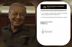 Akan datang di kemudian hari nanti, setelah aku tiada; Tun Dr Mahathir Mohamad Letak Jawatan The Malaya Post