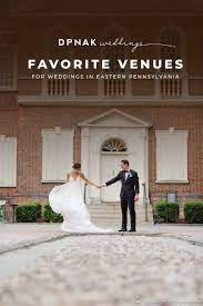 More Of My Favorite Pennsylvania Wedding Venues Dpnak Events Wedding Venues Pennsylvania Pennsylvania Wedding Wedding Venues