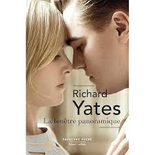 Revolutionary Road: roman : Yates, Richard: Amazon.fr: Livres
