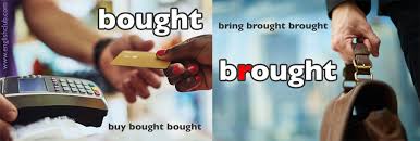 Demonstration of how to pronounce the word bought. Bought Or Brought Vocabulary Englishclub