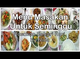 Saya mau masak apa ya? Menu Seminggu Keluarga Masakan Sehari Hari Simpel Dan Sederhana Youtube