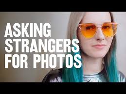 How to ASK STRANGERS for PHOTOS