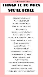 List Of Things To Do When You Re Bored In 2020 Things To Do When Bored What To Do When Bored Bored List