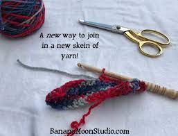 Knitster august 26, 2019, 8:39pm #1. How To Join In A New Ball Of Yarn A New Method Banana Moon Studio Crochet Knit Spin