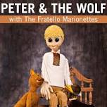 Peter and the Wolf with The Fratello Marionettes