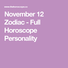 November 12 Zodiac Full Horoscope Personality Birthday Horoscope November 27 Zodiac Horoscope