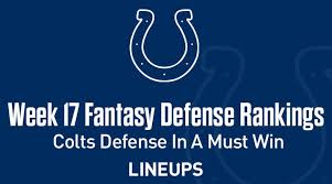 * fantasy football points are derived using the football database's fantasy football scoring system. Week 17 Nfl Defense Def Fantasy Football Rankings Colts Defense In A Must Win Game