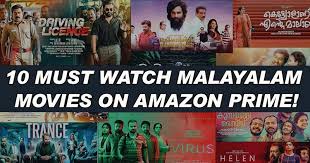 10 Must Watch Malayalam Movies On Amazon Prime Tamil News Indiaglitz Com