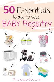 50 Essentials To Add To Your Baby Regsitry New Baby Products Baby Registry Essentials Baby Registry