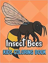 You can either have them color the black stripes on or have them cut out thin strips of black to glue on to the bee. Insect Bees Kids Coloring Book Realistic Bee Cover Color Book For Children Of All Ages Green Diamond Design With Black White Pages For Mindfulness And Relaxation Publishing Greetingpages 9781695395961 Amazon Com Books