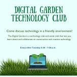 Digital Garden Technology Club