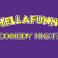 Funcheap SF Presents: #HellaFunny Comedy Night event in San Francisco, CA