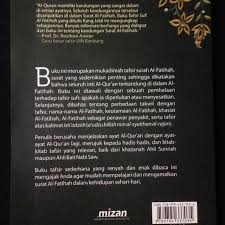 Surah ini diturunkan dimekkah yang terdiri dari 7 ayat dan surah pertama yang dibaca seseorang dalam setiap rakaat shalat. Tafsir Sufi Al Fatihah Jalaluddin Rakhmat Shopee Indonesia