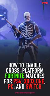 How To Enable Cross Platform Fortnite Matches For Ps4 Xbox One Pc And Switch Fortnite Xbox One Xbox One Pc