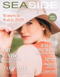 A good work ethic, a strong desire to contribute, and the ability to provide. Seaside Magazine March 2020 Issue By Seaside Magazine Issuu